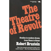 Theatre of Revolt: An Approach to Modern Drama - Paperback