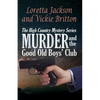 Murder and the Good Old Boys' Club: The High Country Mystery Series - Paperback