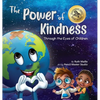 The Power of Kindness: Through the Eyes of Children - Hardcover