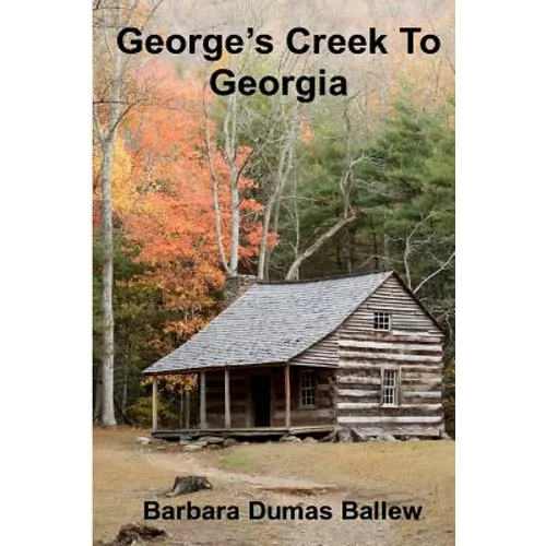 George's Creek to Georgia - Paperback