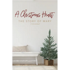 A Christmas Heart: The Story of Mary - Paperback