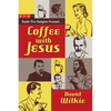 Coffee with Jesus - Paperback