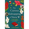 The Curious Kidnapping of Nora W - Paperback