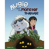 Augie and the Monster Thieves - Paperback