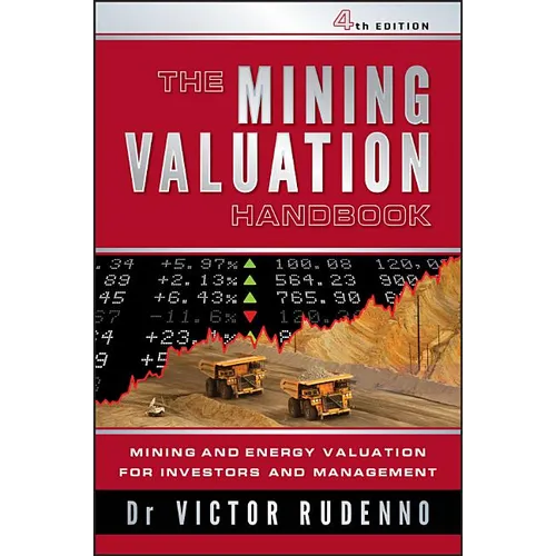 The Mining Valuation Handbook 4e: Mining and Energy Valuation for Investors and Management - Paperback