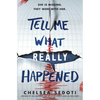 Tell Me What Really Happened - Hardcover
