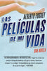 Las Peliculas de Mi Vida: Una Novela - Paperback