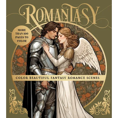 Romantasy Coloring Book: Color Beautiful Fantasy Romance Scenes - More Than 100 Pages to Color - Paperback