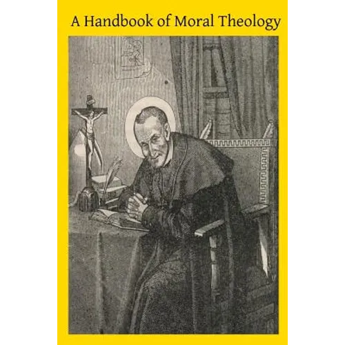 A Handbook of Moral Theology - Paperback