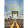 Ground Truth - Hardcover