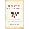 Execution Excellence: Making Strategy Work Using the Balanced Scorecard - Hardcover