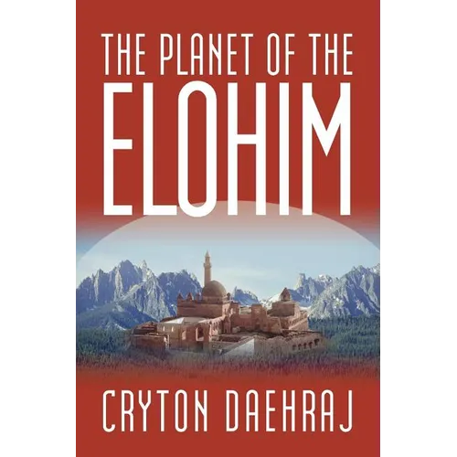 The Planet of the Elohim - Paperback