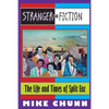Stranger Than Fiction: The Life and Times of Split Enz - Paperback