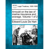 Arnould on the law of marine insurance and average. Volume 1 of 2 - Paperback