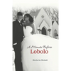 A Minute before Lobolo - Paperback