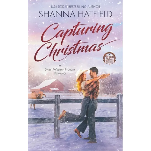 Capturing Christmas: Sweet Western Holiday Romance - Paperback