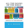 All the Books of the Bible: : Epistle to the Romans - Paperback