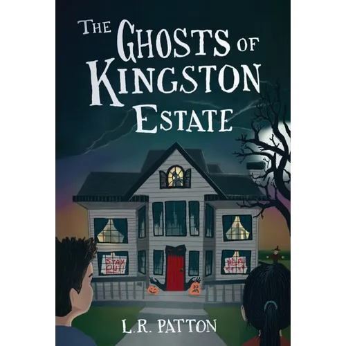The Ghosts of Kingston Estate - Hardcover