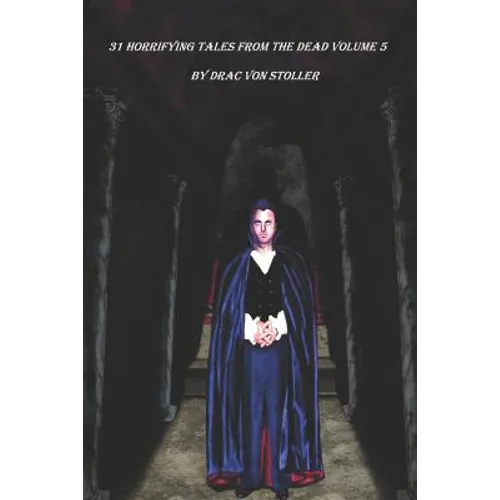 31 Horrifying Tales From The Dead - Paperback