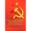 Economic and Philosophic Manuscripts of 1844 and the Manifesto of the Communist Party - Paperback