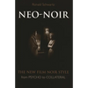 Neo-Noir: The New Film Noir Style from Psycho to Collateral - Paperback