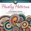 Paisley Patterns Coloring Book - Calming Coloring Books For Adults - Paperback