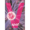 The V-Spot: Healing the 'V'ulnerable Spot from Emotional Abuse - Paperback