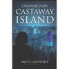 Stranded on Castaway Island - Paperback