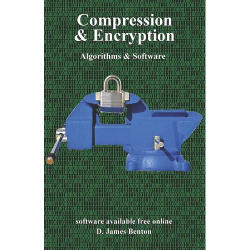 Compression & Encryption: Algorithms & Software - Paperback