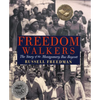 Freedom Walkers: The Story of the Montgomery Bus Boycott - Paperback