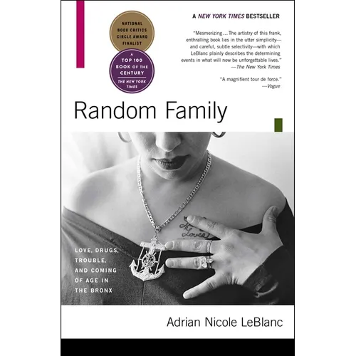 Random Family: Love, Drugs, Trouble, and Coming of Age in the Bronx - Paperback