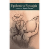 Epidemic of Nostalgia - Hardcover
