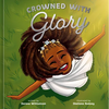 Crowned with Glory - Hardcover