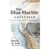 The Blue Marble Gazetteer - Hardcover