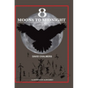 Eight Moons to Midnight: The Eclipse of Australia's Stonehenge - Hardcover