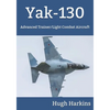 Yak-130: Advanced Trainer/Light Combat Aircraft - Paperback