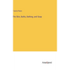 The Skin, Baths, Bathing, and Soap - Hardcover