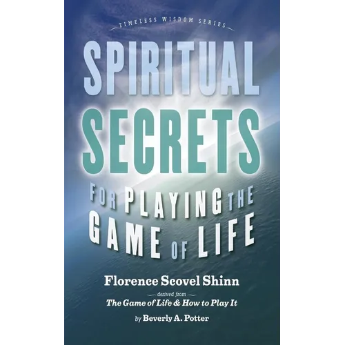 Spiritual Secrets for Playing the Game of Life - Paperback