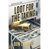 Loot for the Taking - Paperback
