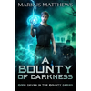 A Bounty of Darkness: Book Seven in the Bounty series - Paperback