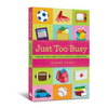 Just Too Busy: Taking Your Family on a Radical Sabbatical - Paperback