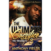 The Ultimate Sacrifice 3: No Regrets - Paperback