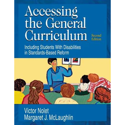 Accessing the General Curriculum: Including Students with Disabilities in Standards-Based Reform - Paperback
