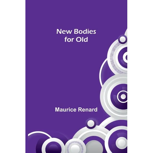New Bodies for Old - Paperback
