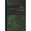Haïti: Copy of the Code Rural of That Island - Paperback