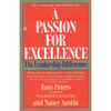 A Passion for Excellence: The Leadership Difference - Paperback