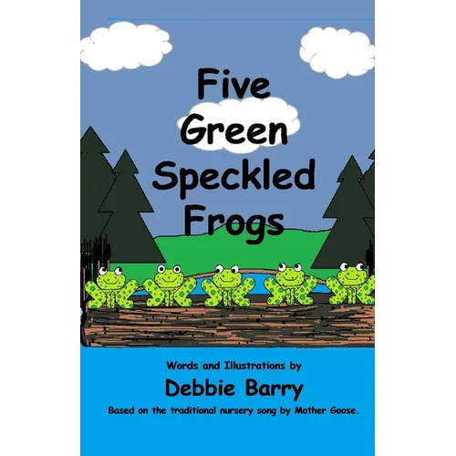 Five Green Speckled Frogs - Paperback