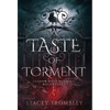 A Taste of Torment - Hardcover