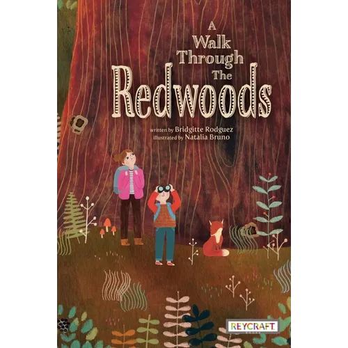 A Walk Through the Redwoods - Hardcover