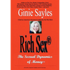 Rich Sex: The Sexual Dynamics of Money - Hardcover